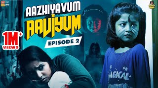Aazhiyavum Aaviyum Episode 02 || Chutti Kuzhandhai || Rowdy Baby screenshot 5