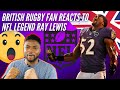 🇬🇧  BRITISH Rugby Fan Reacts To NFL Baltimore Ravens LEGEND Ray Lewis - Top 5 Linebacker ALL TIME?