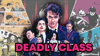 DEADLY CLASS - Le comics qui m'a sauvé la vie