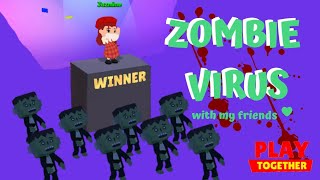 Zombie Virus Gameplay With My Friends | Play Together