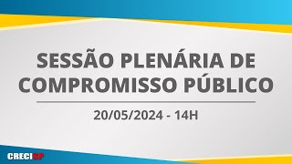 20/05/2024 - 14h00 - Plenária de Compromisso