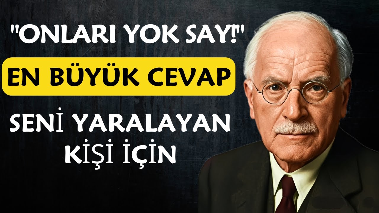Seni Yaralayan Kişiye En İyi Cevap: HİÇBİR ŞEY YAPMA! Carl Jung Felsefesi
