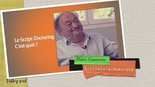 Le script Doctoring c'est quoi ?