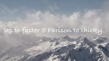 Up to faster 5 parison to chicky