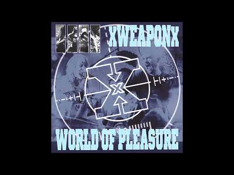 X Weapon X / World Of Pleasure - Split 2023 (Full Stream)