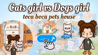 Toca life world | Cats vs Dogs 😱 fluffy pets house 😍 [ cute toca boca houses ]