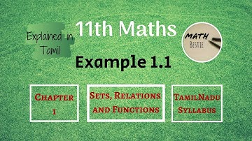 Class - 11th | Example 1.1 Chapter 1 (Sets,Relation and Functions) | TN Samacheer New Syllabus