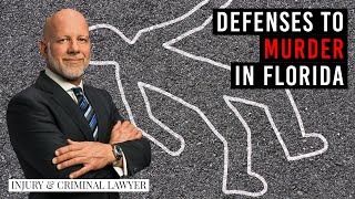 What are defenses to murder in Florida?