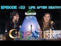 Life After Death Theories, Reincarnation & Spirituality - Podcast #33