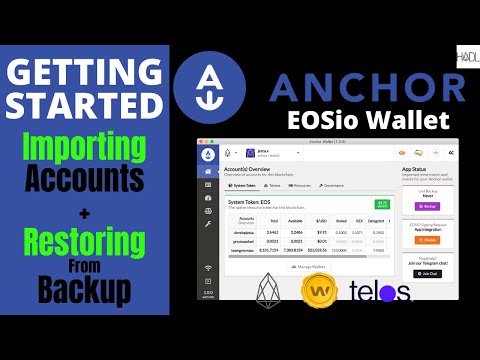 Anchor Wallet Setup: Importing Accounts (EOS, EOSIO) + Restoring From Backup (Scatter, EOS Voter)