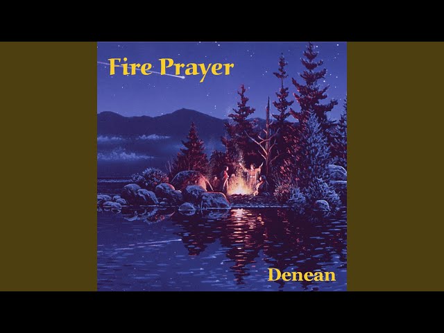 Denean - Sacred Fire