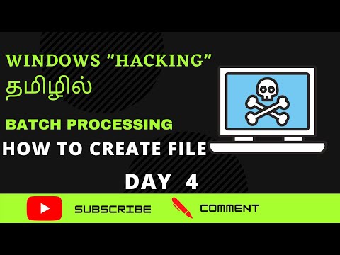 HACKING  Windows 11 Batch Processing Day 4 FILE CREATION in Tamil Classy IT Academy