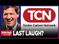 Tucker carlson says bring it on to the mainstream media with new network