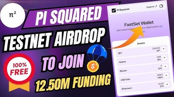 Pi Squared Testnet Airdrop Guide 🔥 Pi Squared Airdrop Details !! $12.5M Funding Project Join Early