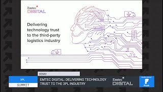 Emtec Digital: Delivering technology trust to the 3PL industry - DEMO