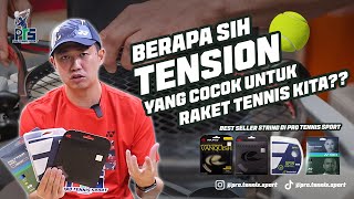 [REVIEW] Menentukan STRING TENSION yang Cocok Untuk Raket.. STRING RECOMMENDATION. #tennisstringing screenshot 4