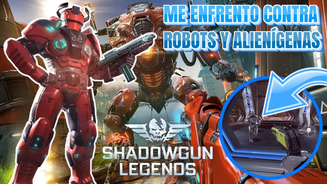 ME ENFRENTO CONTRA ROBOTS Y ALIENÍGENAS !! - Shadowgun Legends | Daniman97