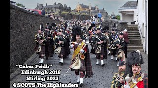 4 SCOTS Pipes &amp; Drums &quot;The Highlanders&quot; play &#39;Cabar Feidh&#39;