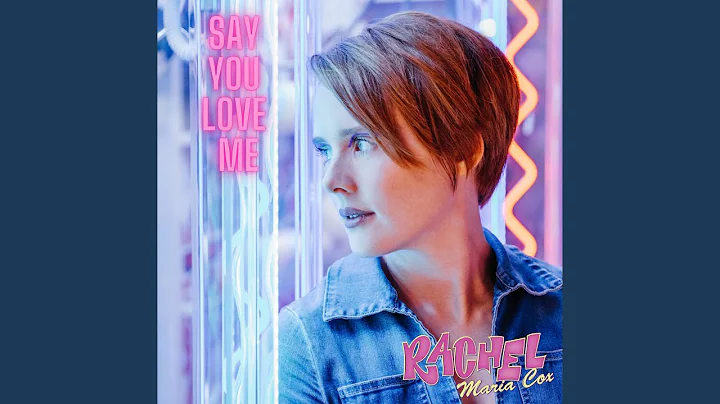 Say You Love Me