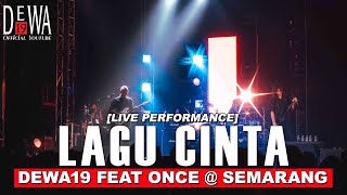 Dewa19 Feat Once - Lagu Cinta at Semarang (Live Performance)