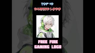 Top 10 Gaming Logo #shorts #logo #freefire #gaming #viral #ff #freefiremax