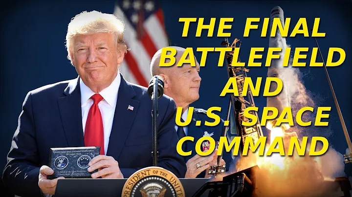 The Celestial Battlefield, Established the United States Space Command