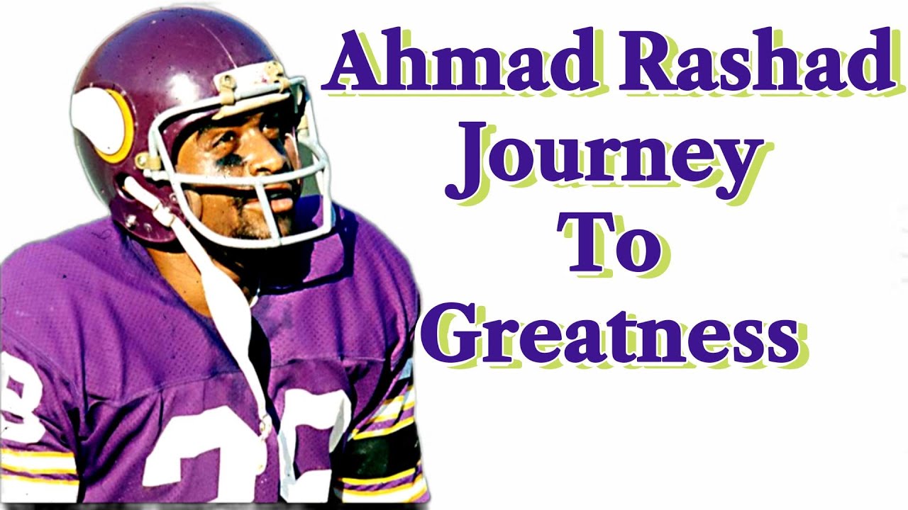 A Rashad Ahmad Rashad: Challenging Journey To Greatness - YouTube