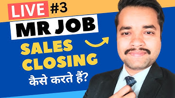 Sales Closing in Medical Representative Job | Q&A live | Anmol KT official