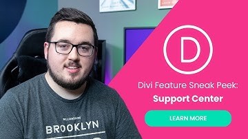Divi Feature Sneak Peek: Support Center