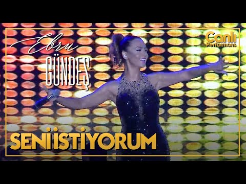 Ebru Gündeş - Seni İstiyorum (Canlı Performans)