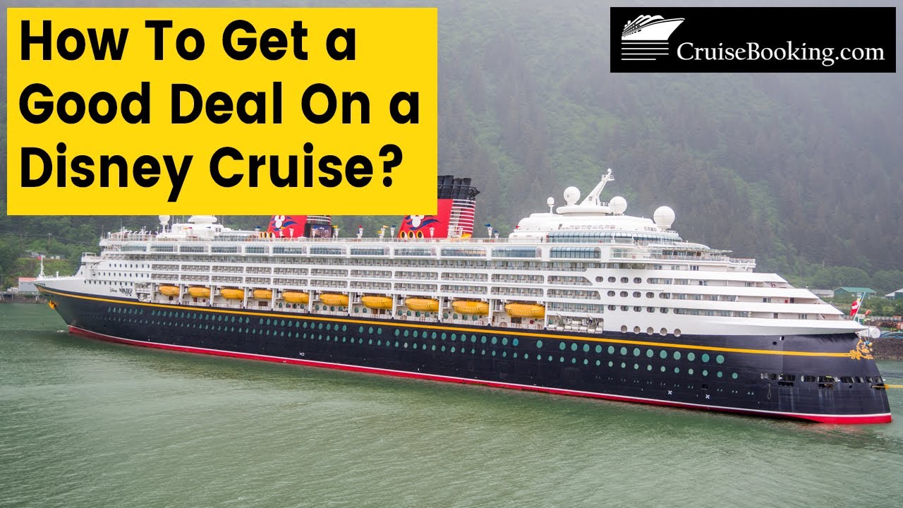 How To Get a Good Deal On a Disney Cruise | CruiseBooking.com