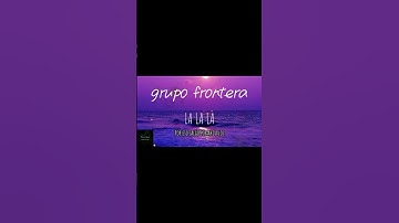 Thumbnail of #grupofrontera #lalala #nuevotema #musica #rumbamusic #suscribite a mi canal para más contenido 👇