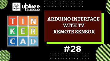 Arduino Interface with TV Remote Sensor | #Tinkercad | #28 | #Arduino #knowledgecheck