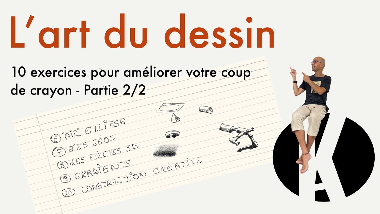 10 exercices pour améliorer votre coup de crayon - partie 2 de 2