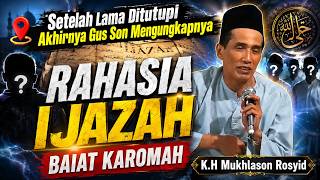 Saat Karomah Datang Apa Yang Harus Dilakukan⁉️ K.H Mukhlason Rosyid