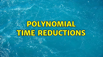 Polynomial time reductions