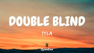 Double Blind – Tyla (Official Lyrics Video)