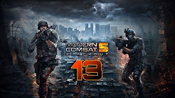 Modern Combat 5: Blackout | Part-13 | Chapter 6: Gilman - Gilman HQ | Gameplay