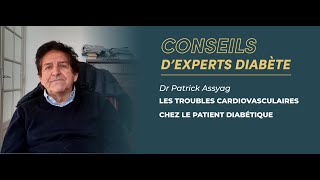 Conseils Dexperts Diabète - Les Troubles Cardiovasculaires