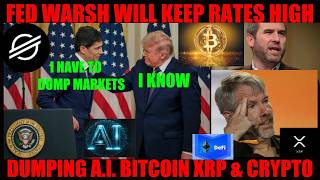 HOLY SH**! Bitcoin Holders: Fed Warsh Will Keep Rates High Dumping A.I. Bitcoin XRP & Crypto!