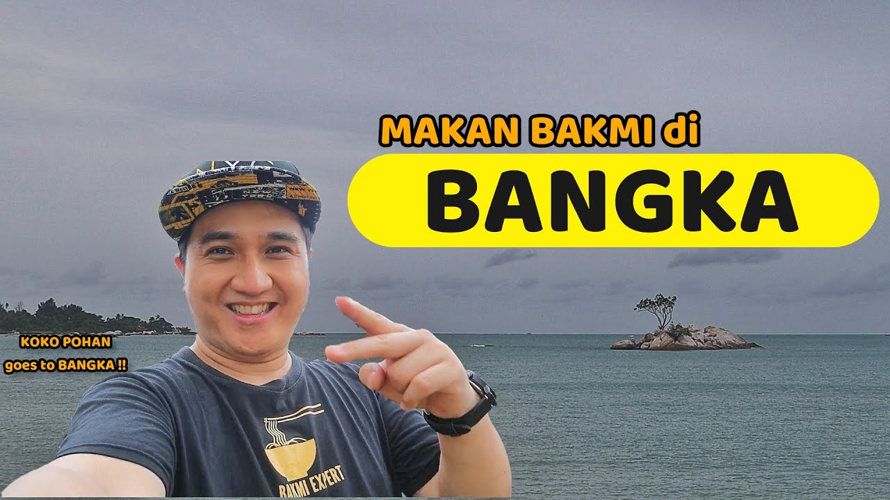 MAKAN BAKMI BANGKA, DI BANGKA !!