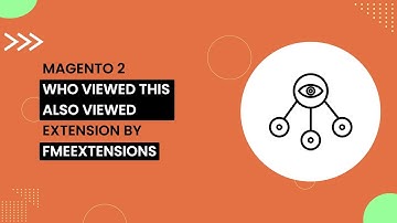 Magento 2 Who Viewed This Also Viewed Extension | Frequently Viewed Together Products | FMEextension