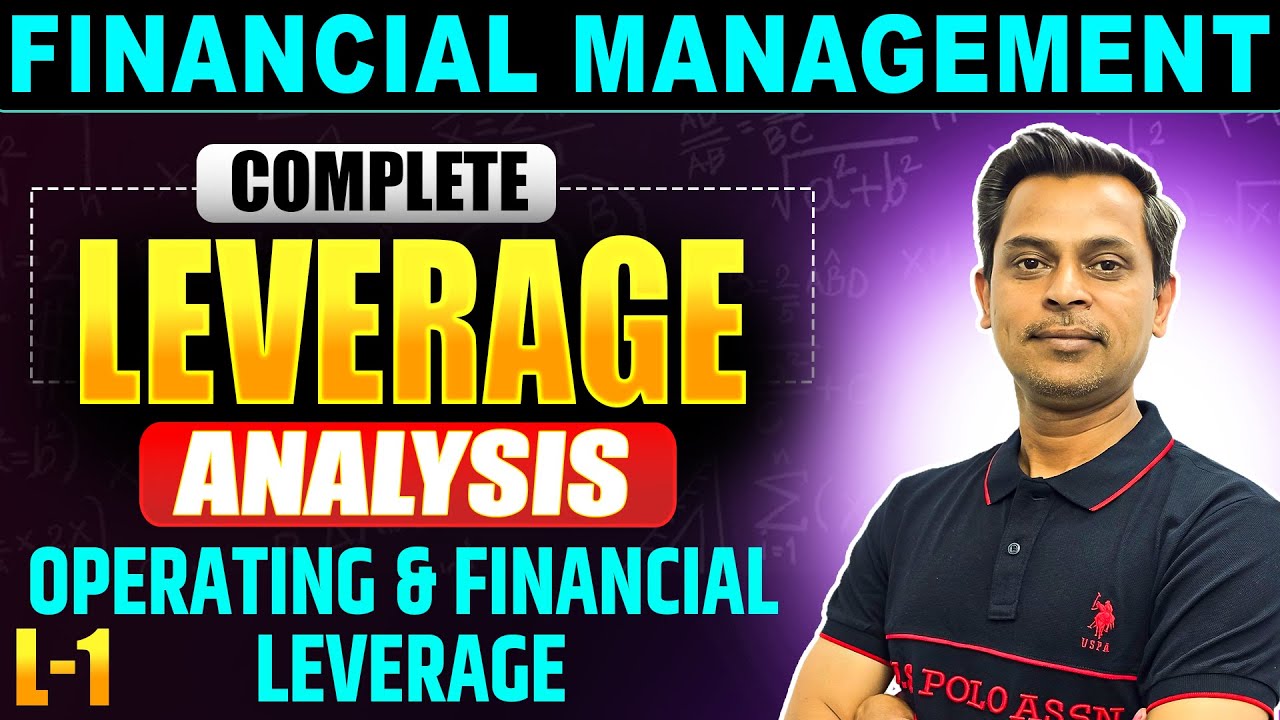 Leverage Analysis in Financial Management | Operating vs Financial Leverage | EBIT | Rajnish Sharma