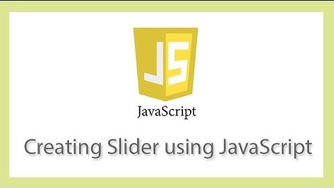 Create a Simple Slider using JavaScript Tutorial