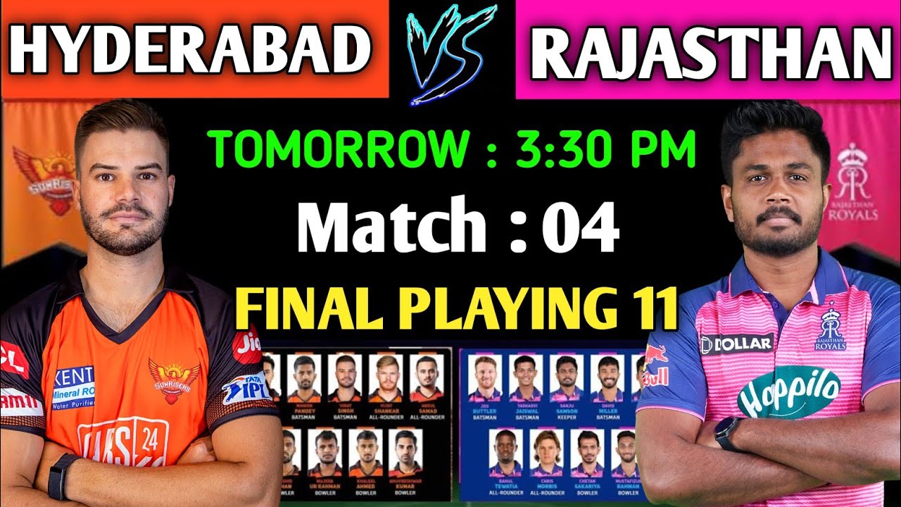 IPL 2023 | Sunrisers Hyderabad vs Rajasthan Royals Playing 11 | SRH vs RR Playing 11 2023