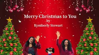 Preschool Christmas Song| Merry Christmas to You| Miss Kym's Music Place