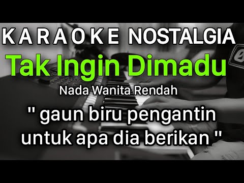 Nia Daniaty - Tak Ingin Dimadu Karaoke Nada Wanita , gaun biru pengantin untuk apa kau berikan