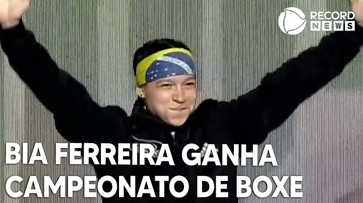 Bia Ferrerira vence colombiana e conquista mundial de boxe
