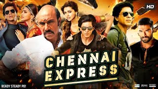 Chennai Express Full Movie | Shah Rukh Khan | Deepika Padukone | Rohit Shetty | Review & Facts