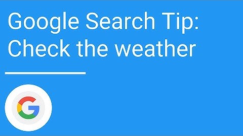 Google Search Tip: Check the weather
